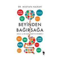 Beyinden Bağırsağa / Mustafa Kalkan