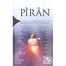 Piran - Mustafa Özdamar - Kırk Kandil Yayınları