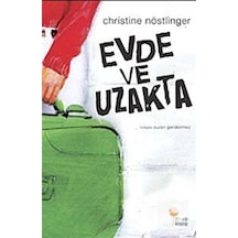 Evde ve Uzakta / Christine Nöstlinger