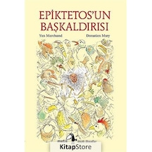 Kitapstore Epiktetos'un Başkaldırısı / Yan Marchand