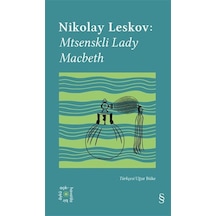 Nikolay Leskov: Mtsenskli Lady Macbeth - Everest Açıkhava 26 - Nikolay Leskov - Everest Yayınları