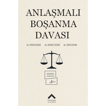 Anlaşmalı Boşanma Davası