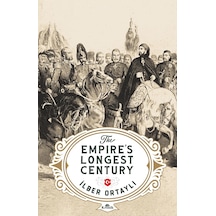 The Empire S Longest Century