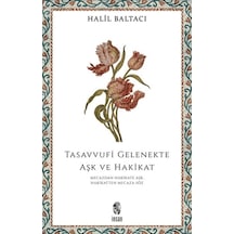 Tasavvufi Gelenekte Aşk Ve Hakikat - Qhdh-899568