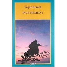 Ince Memed - 4 Yaşar Kemal.