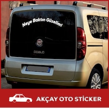 Neye Baktın Güzelim Sticker Neye Baktın Güzelim Oto Sticker