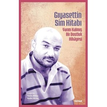Gıyasettin Sim Kitabı / Yasin Aktay