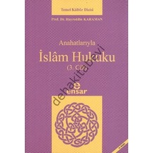 Anahatlarıyla İslam Hukuku (3. Cilt) - Ensar Neşriyat