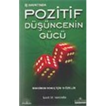 İş Hayatında Pozitif Düşüncenin Gücü / Scott W. Ventrella