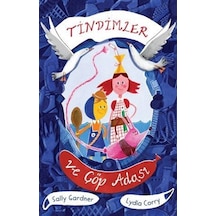 Tindimler ve Çöp Adası - Sally Gardner - Can Çocuk Yayınları