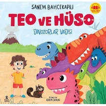 Doğan Çocuk Teo Ve Hüso - Dinozorlar Vadisi - Sanem Bahçekapılı