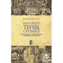 Yahudilikte Tefsir Geleneği - Ömer Faruk Araz - İz Yayıncılık