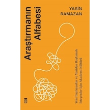 Araştırmanın Alfabesi / Yasin Ramazan