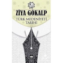 Türk Medeniyeti Tarihi - Ziya Gökalp - Ötüken Neşriyat