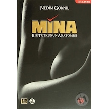 Mina Bir Tutkunun Anatomisi