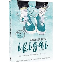 Gençler için İkigai - Francesc Miralles - İndigo Kitap