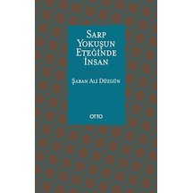 Sarp Yokuşun Eteğinde İnsan
