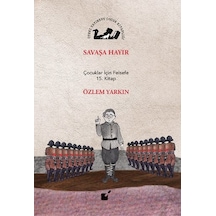 Savaşa Hayır - Özlem Yarkın - Öteki Yayınevi