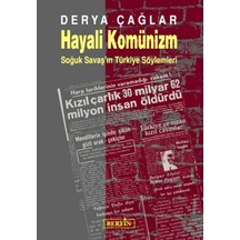Hayali Komünizm - Soğuk Savaş'ın Türkiye Söylemleri - Derya Çağlar - Berfin Yayınları