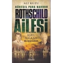 Küresel Para Baronu Rothschild Ailesi - Ali Kuzu - Kariyer Yayınları