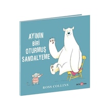 Ayının Biri Oturmuş Sandalyeme - Ross Collins - Beta Kids