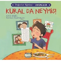 Kural da Neymiş!-Değerler Eğitimi-Sorumluluk - Ezgi Emel - İş Bankası Kültür Yayınları
