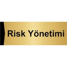 Risk Yönetimi 10x20cm Altın Renk Metal Yönlendirme Levhası