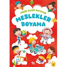 Minik Eller Boyuyor Meslekler Boyama Kitabı Örnek Resimli - Msbu-714357