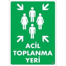 Pvc Levha Quot;Acil Toplanma Yeriquot; 25*35Cm