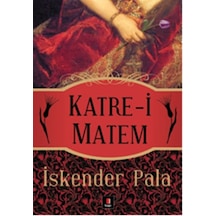 Katre- İ Matem İskender Pala Kapı Yayınları