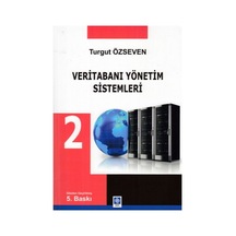 Veritabanı Yönetim Sistemleri 2 - Turgut Özseven - Ekin Basım Yayın