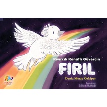 Kıvırcık Kanatlı Güvercin Fırıl - Deniz Meray Özkiper - Zencefil Kitap