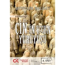 Çin'in Uzun Yürüyüşü - Mustafa Balbay - Cumhuriyet Kitapları