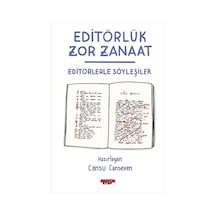 Editörlük Zor Zanaat / Kolektif