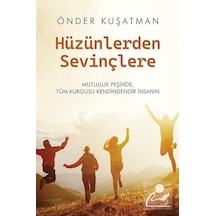Hüzünlerden Sevinçlere / Önder Kuşatman