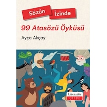 Sözün İzinde-99 Atasözü Öyküsü - Aıaı-884290