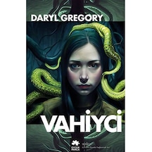 Vahiyci - Daryl Gregory - Eksik Parça