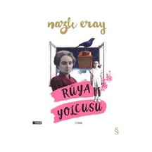 Rüya Yolcusu - Nazlı Eray - Everest Yayınları