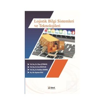 Lojistik Bilgi Sistemleri ve Teknolojileri- İdeal Kültür Yayıncılık