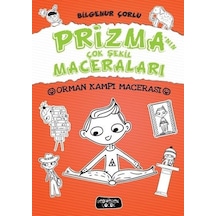 Prizma'nın Çok Şekil Maceraları-Orman Kampı Macerası - Bilgenur Çorlu - Yediveren Çocuk