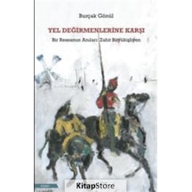 Yel Değirmenlerine Karşı - Burçak Gönül - İnkılap Kitabevi
