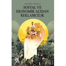 Sosyal Ve Ekonomik Açıdan Reklamcılık / George French