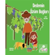 Dedemin Üzüm Bağları / Esra Koçal