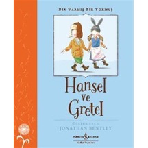 Hansel Ve Gretel Bir Varmış Bir Yokmuş / Margrete Lamond