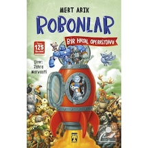 Robonlar 2 / Bir Hayal Operasyonu / Mert Arık
