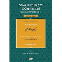 Osmanlı Türkçesi Öğrenim Seti Çözümlü Metinler - 7 Kan Damlası - Mehmet Rauf - Say Yayınları