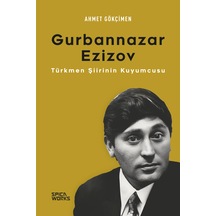 Gurbannazar Ezizov - Ahmet Gökçimen