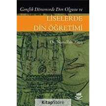 Liselerde Din Öğretimi / Dr. Nurullah Altaş