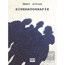 Sinematografik - Ömer Altan - Hemen Kitap