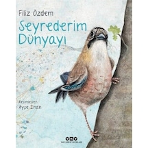 Seyrederim Dünyayı Karton Kapak / Filiz Özdem